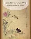 Cover: &laquo;Liebes, leichtes, luft'ges Ding&raquo; - SchneiderEditionen