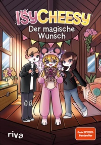 Abbildung von: IsyCheesy: Der magische Wunsch - Riva