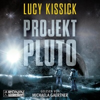 Abbildung von: Projekt Pluto - Ronin-Hörverlag, ein Imprint von Omondi GmbH