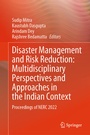 Cover: Disaster Management and Risk Reduction: Multidisciplinary Perspectives and Approaches in the Indian Context - Springer