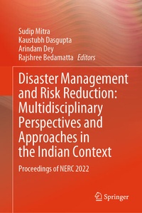 Enlarge image Cover: Disaster Management and Risk Reduction: Multidisciplinary Perspectives and Approaches in the Indian Context - Springer