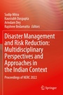 Cover: Disaster Management and Risk Reduction: Multidisciplinary Perspectives and Approaches in the Indian Context - Springer