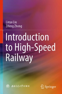 Enlarge image Cover: Introduction to High-Speed Railway - Springer