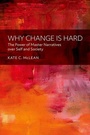 Cover: Why Change is Hard - Oxford University Press Inc