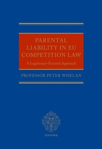 Abbildung von: Parental Liability in EU Competition Law - OUP eBook