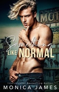 Cover: Something like Normal - Monica James