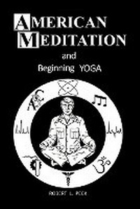 Abbildung von: American Meditation and Beginning Yoga - Personal Development Center LLC