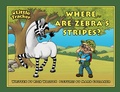Cover: Where are Zebra's Stripes? - Little Tracker