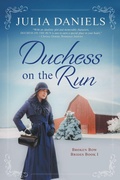 Cover: Duchess on the Run - Julia Daniels