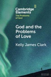 Enlarge image Cover: God and the Problems of Love - Cambridge University Press