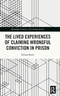 Bild: The Lived Experiences of Claiming Wrongful Conviction in Prison - Routledge
