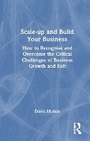 Cover: Scale-up and Build Your Business - Routledge