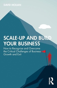 Enlarge image Cover: Scale-up and Build Your Business - Routledge