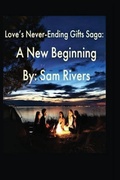 Cover: Love's Never-Ending Gifts Saga - IngramSpark