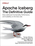 Cover: Apache Iceberg: The Definitive Guide - O'Reilly