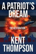 Cover: A Patriot's Dream - Liberty In America Publishing