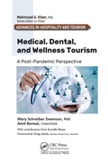 Cover: Medical, Dental, and Wellness Tourism - Apple Academic Press Inc.