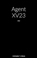 Cover: Agent XV23 - Lulu.com