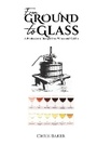Cover: From Ground to Glass - Austin Macauley Publishers