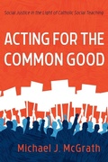 Cover: Acting for the Common Good - Wipf & Stock Publishers