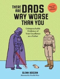 Abbildung von: There Are Dads Way Worse Than You - Workman Adult