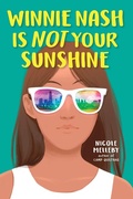 Cover: Winnie Nash Is Not Your Sunshine - Algonquin Young Readers