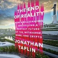 Cover: The End of Reality - Public Affairs