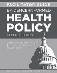 Abbildung von: FACILITATOR GUIDE for Evidence-Informed Health Policy, Second Edition - SIGMA Theta Tau International