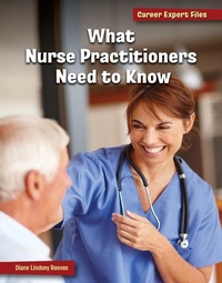 Enlarge image Cover: What Nurse Practitioners Need to Know - Cherry Lake Publishing