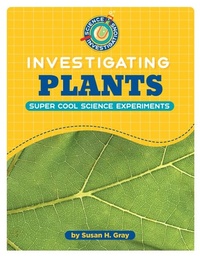 Enlarge image Cover: Investigating Plants - Cherry Lake Publishing