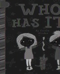 Cover: Who Has It? - Cherry Blossom Press