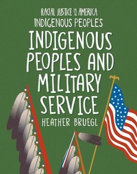 Abbildung von: Indigenous Peoples and Military Service - Cherry Lake Publishing