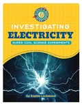 Cover: Investigating Electricity - Cherry Lake Publishing