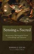 Cover: Sensing the Sacred - Cascade Books