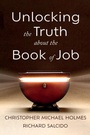 Cover: Unlocking the Truth about the Book of Job - Wipf and Stock Publishers