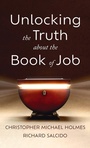 Cover: Unlocking the Truth about the Book of Job - Resource Publications (CA)