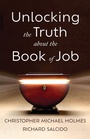 Cover: Unlocking the Truth about the Book of Job - Resource Publications (CA)