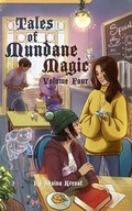 Cover: Tales of Mundane Magic - Shaina Krevat