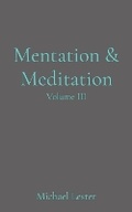 Cover: Mentation & Meditation - Live Write Publish Repeat