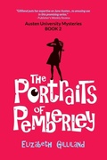 Cover: The Portraits of Pemberley - Bayou Wolf Press