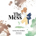 Cover: The Mess - Boffo Islands Creative