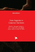 Cover: New Aspects in Cesarean Sections - IntechOpen
