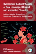Cover: Overcoming the Gentrification of Dual Language, Bilingual and Immersion Education - Multilingual Matters
