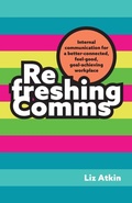 Cover: Refreshing Comms - Practical Inspiration Publishing
