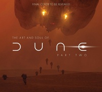 Enlarge image Cover: The Art and Soul of Dune: Part Two - Titan Books Ltd