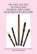 Cover: Octave Flutes In England During The Long Eighteenth Century - Peacock Press