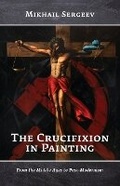 Cover: The Crucifixion in Painting - M-Graphics Pub.