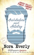 Cover: Architecture and Artistry - Smartypants Romance