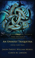 Cover: An Unholy Triquetra - Crystal Lake Publishing