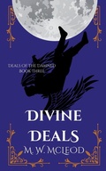 Cover: Divine Deals - M. W. McLeod